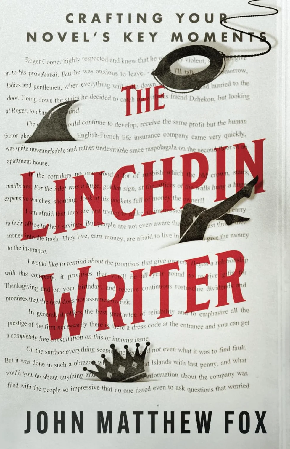 The Linchpin Writer: Crafting Your Novel's Key Moments