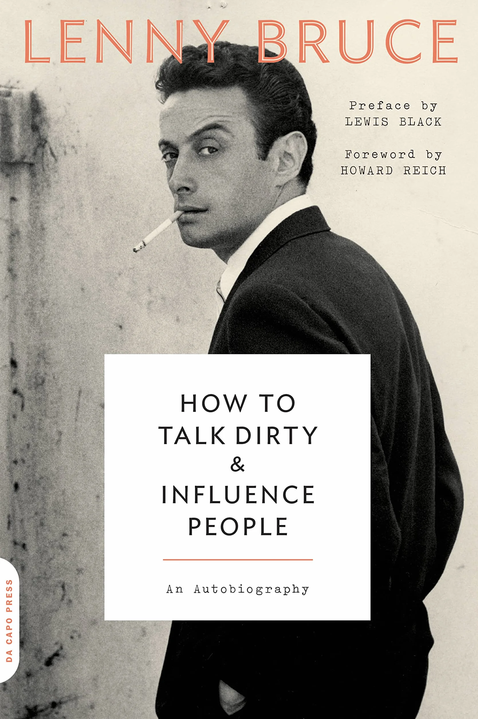 How to Talk Dirty and Influence People: An Autobiography