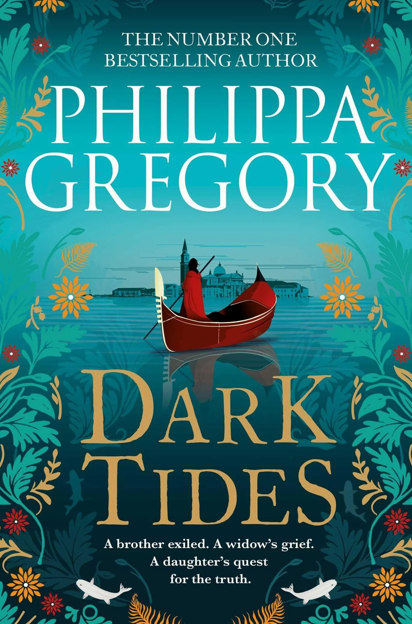 Dark Tides*: The compelling new novel from the Sunday Times bestselling author of Tidelands