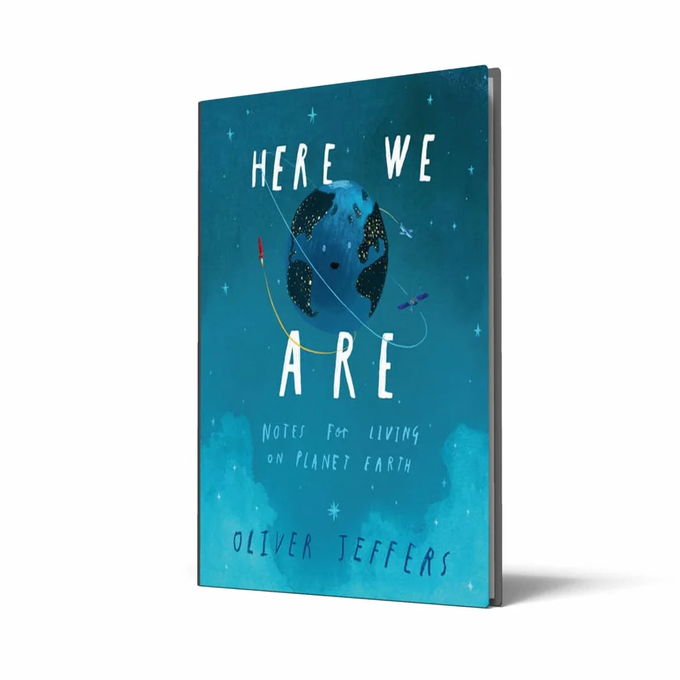Here We Are: The phenomenal international bestseller from Oliver Jeffers