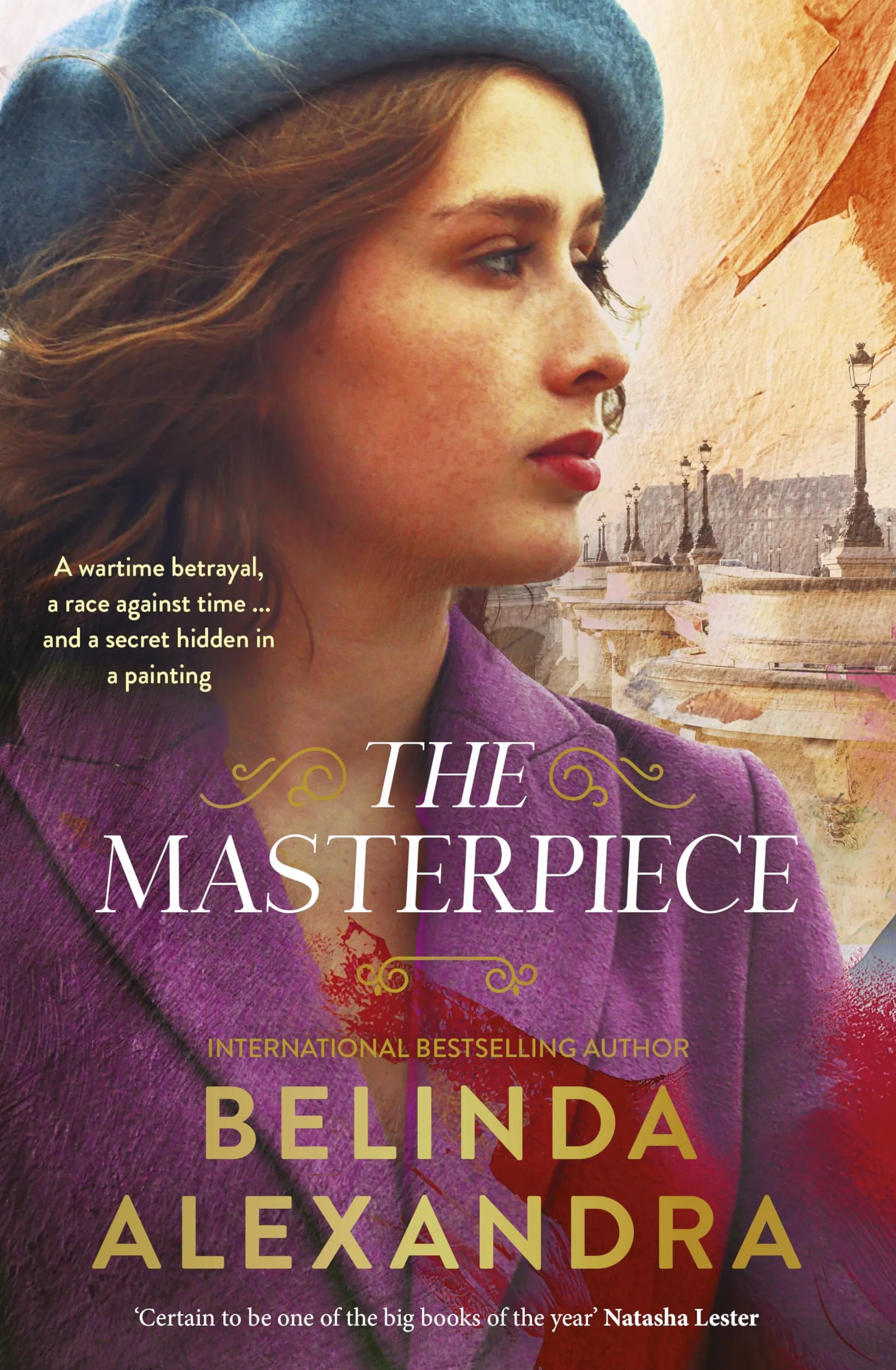 The Masterpiece: The Moving and Gripping Historical Novel from the Much-Loved Bestselling Author of the Mystery Woman, for Readers of Fiona McIntosh, Natasha Lester and Madeline Martin