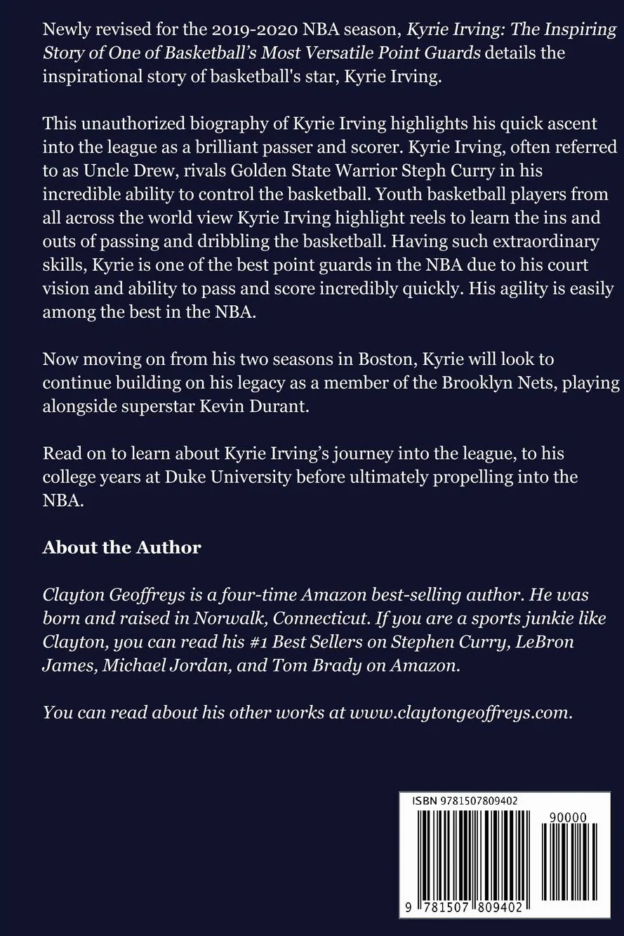 Kyrie Irving: The Inspiring Story of One of Basketball’s Most Versatile Point Guards