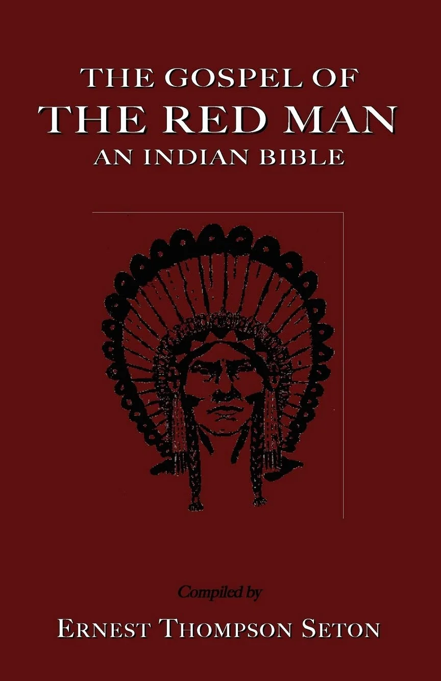 The Gospel of the Red Man: An Indian Bible an Indian Bible