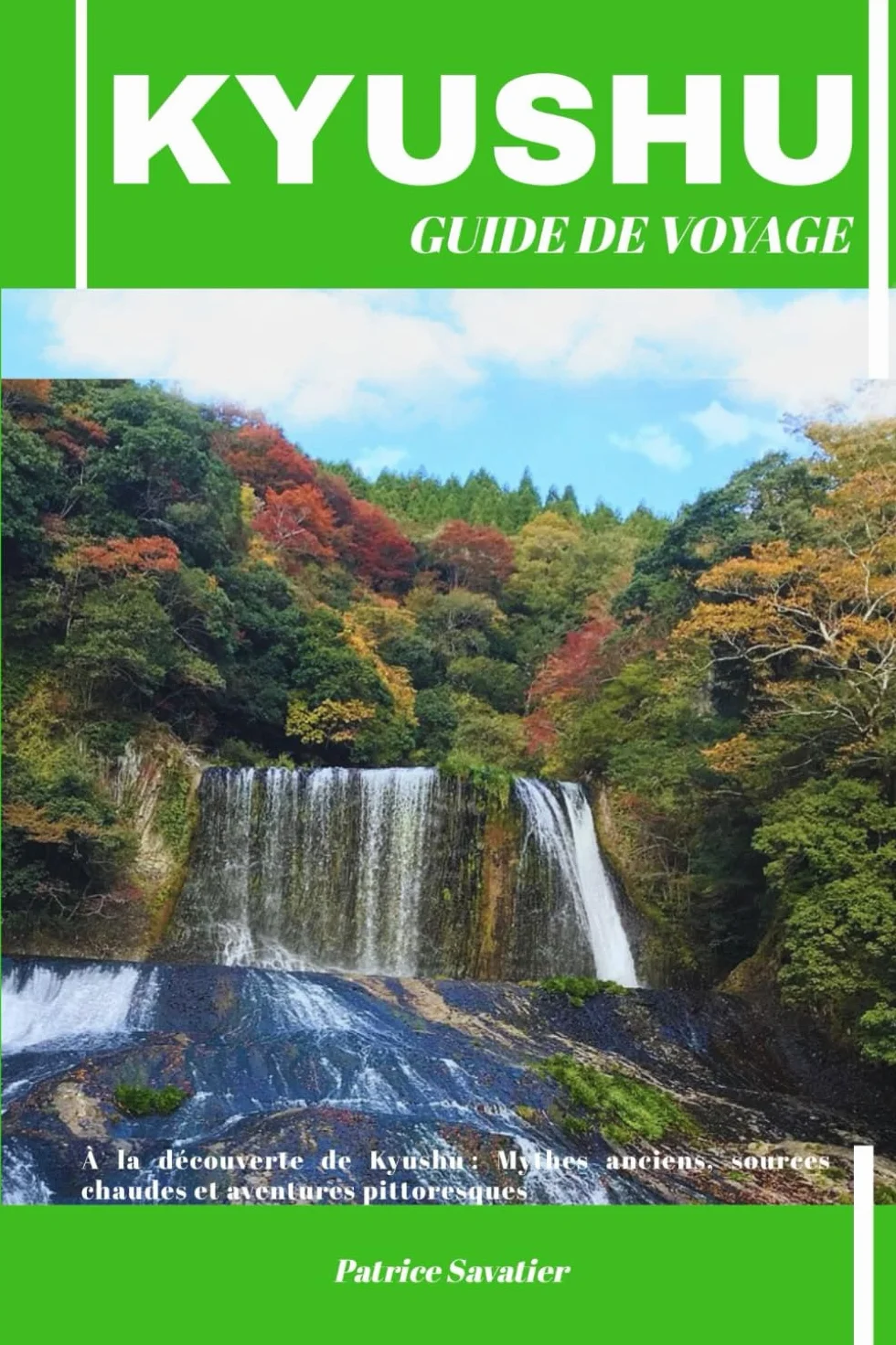 KYUSHU GUIDE DE VOYAGE