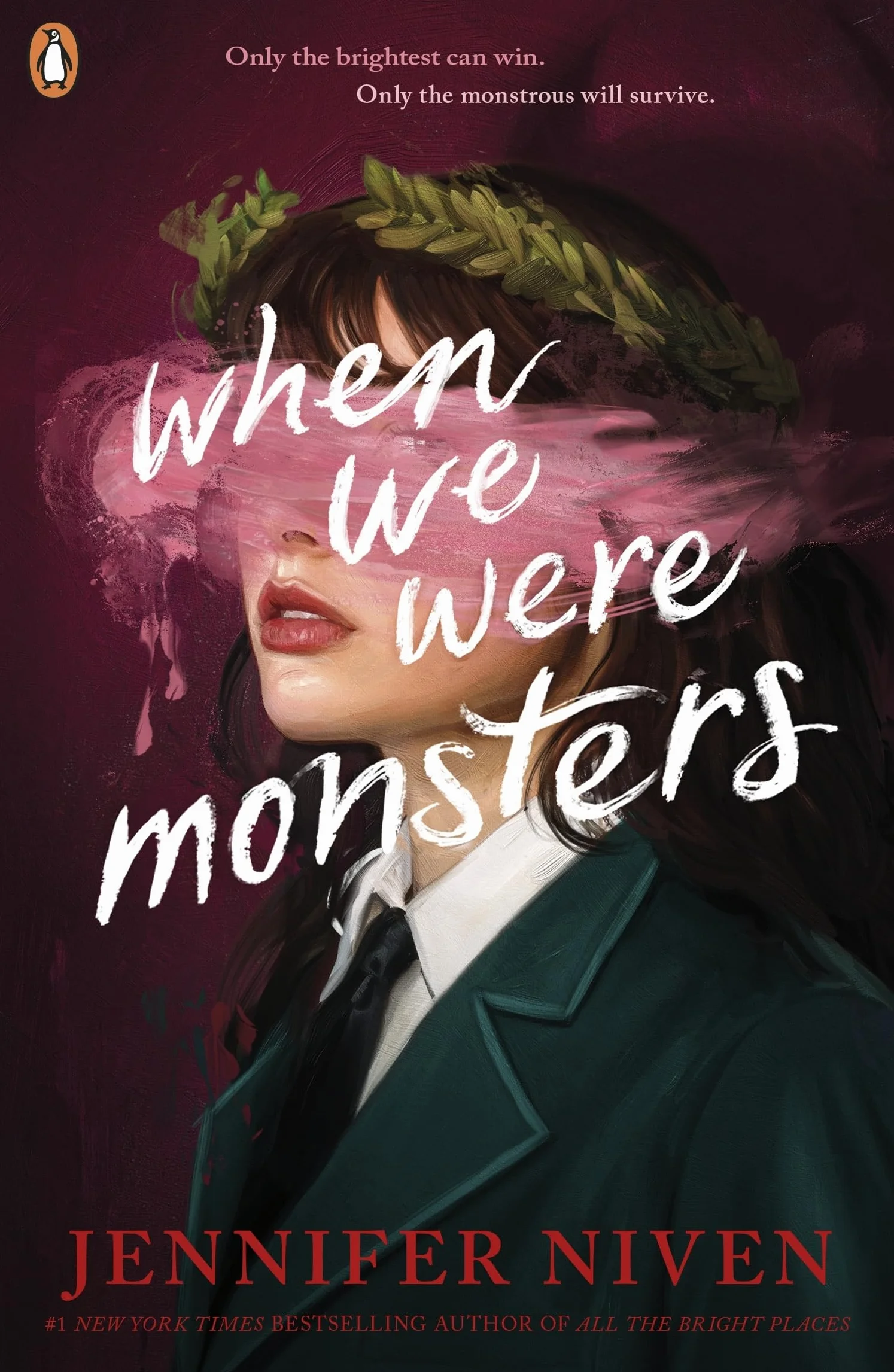 When We Were Monsters: The compulsive new thriller from the bestselling author of All the Bright Places
