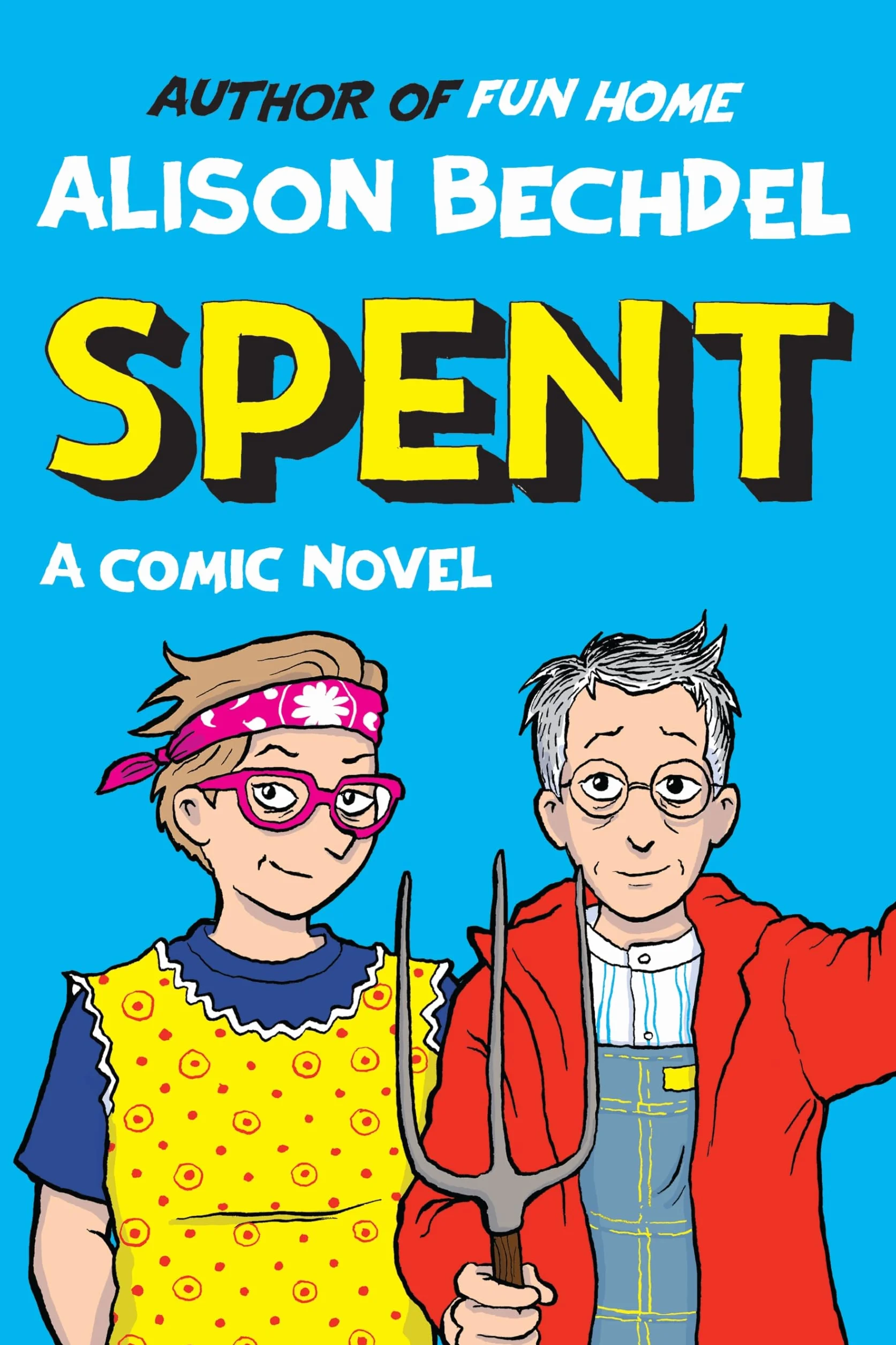Spent: A Comic Novel