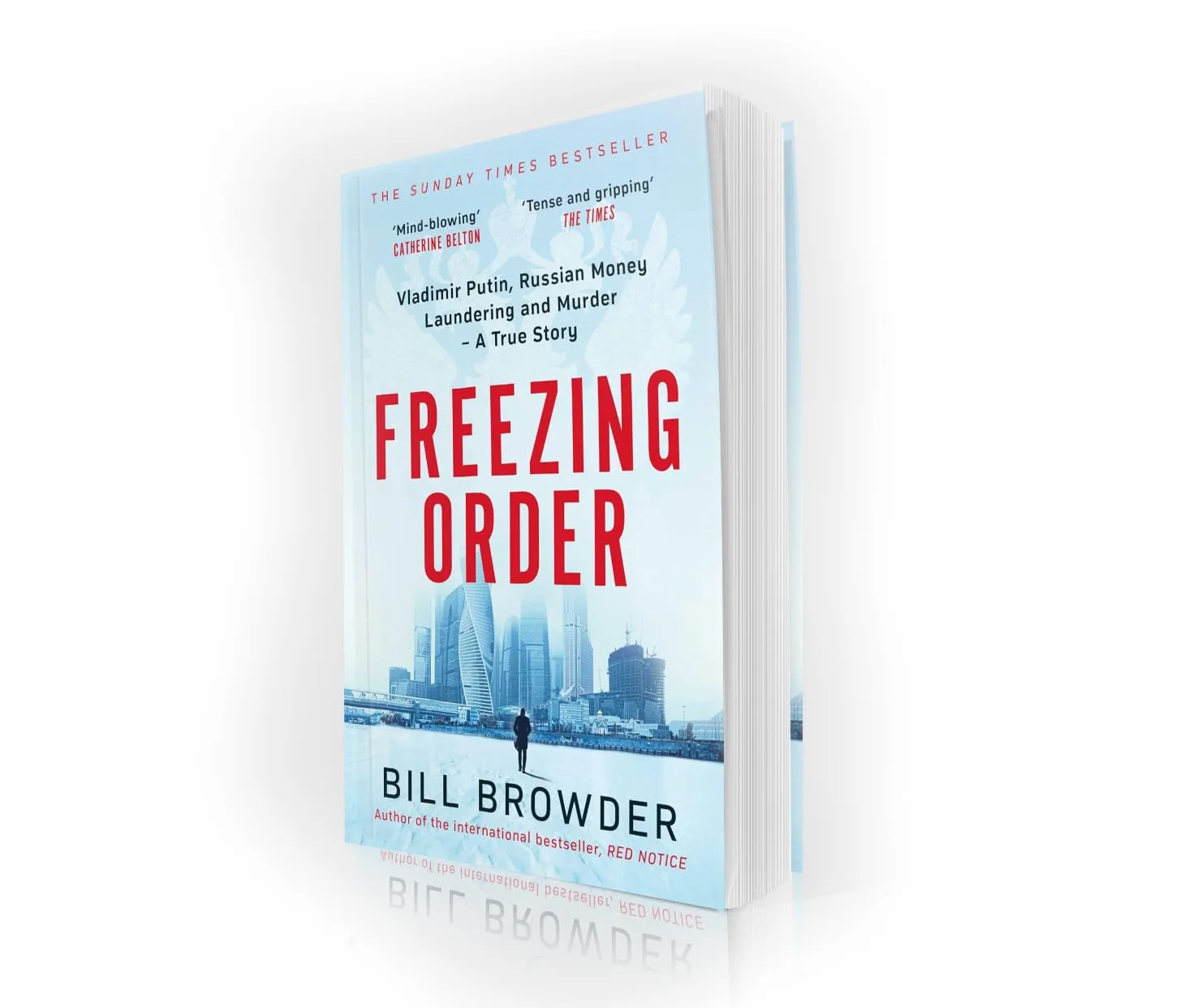 Freezing Order: Vladimir Putin, Russian Money Laundering and Murder - A True Story