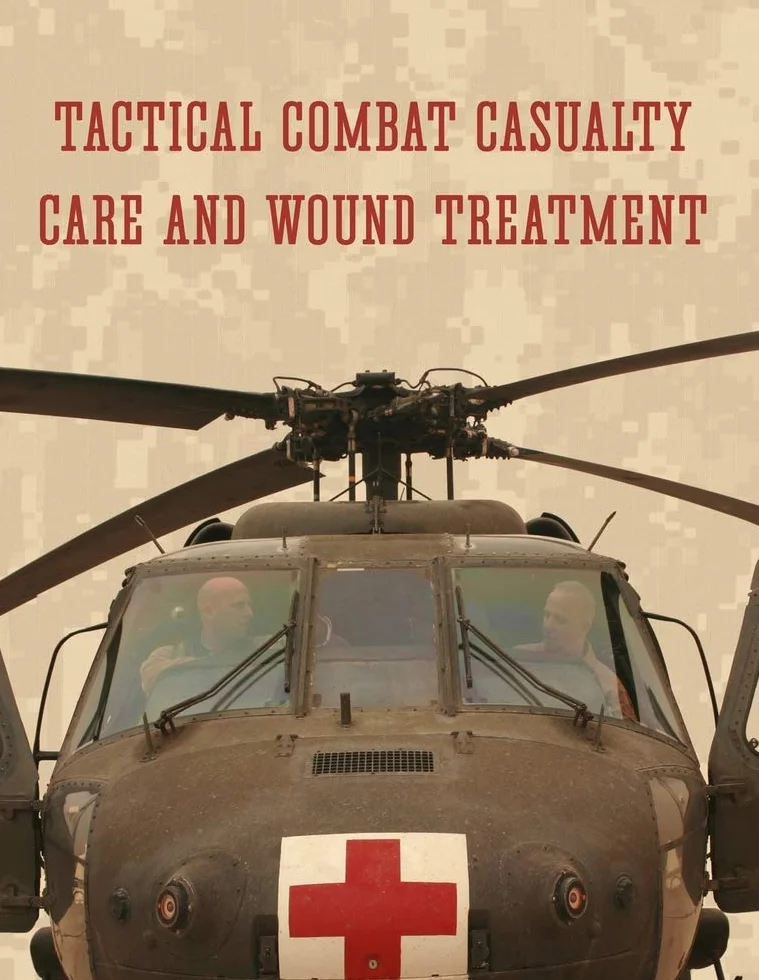 Tactical Combat Casualty Care and Wound Treatment