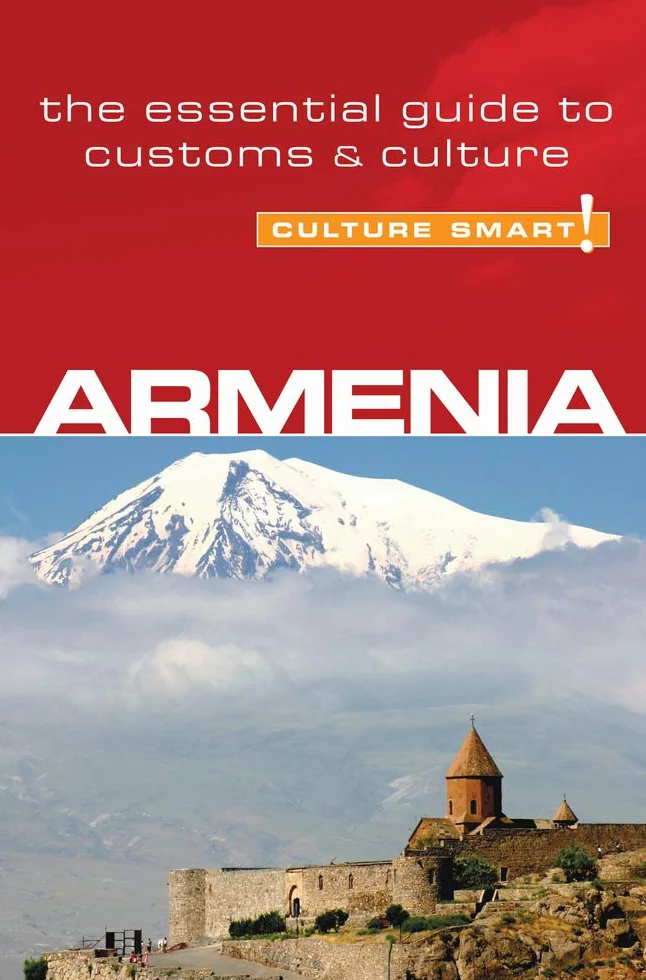 Armenia - Culture Smart!: The Essential Guide to Customs & Culture: 26