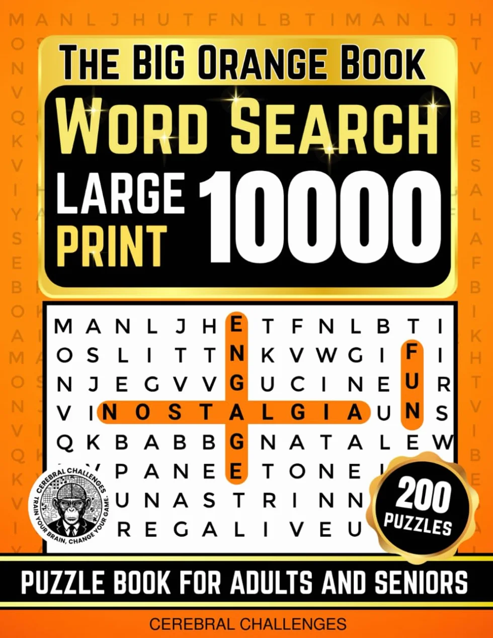 The BIG Orange Book Word Search Puzzle Book for Adults & Seniors: 10,000 Words | 200 Large Print Puzzles | Brain-Boosting Fun for Men & Women Every Day