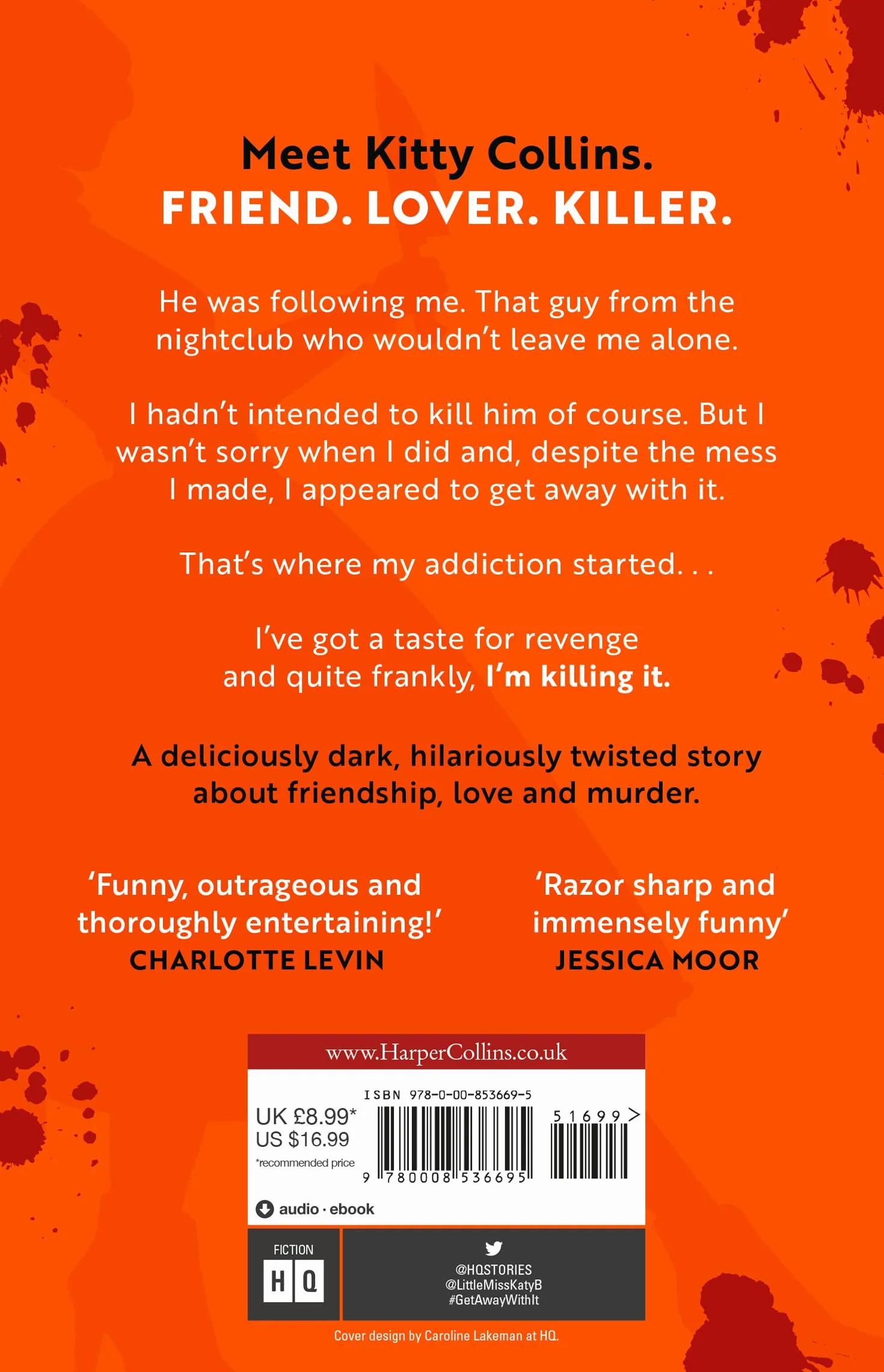 How to Kill Men and Get Away With It: A deliciously dark, hilariously twisted debut psychological thriller, about friendship, love and murder: Book 1