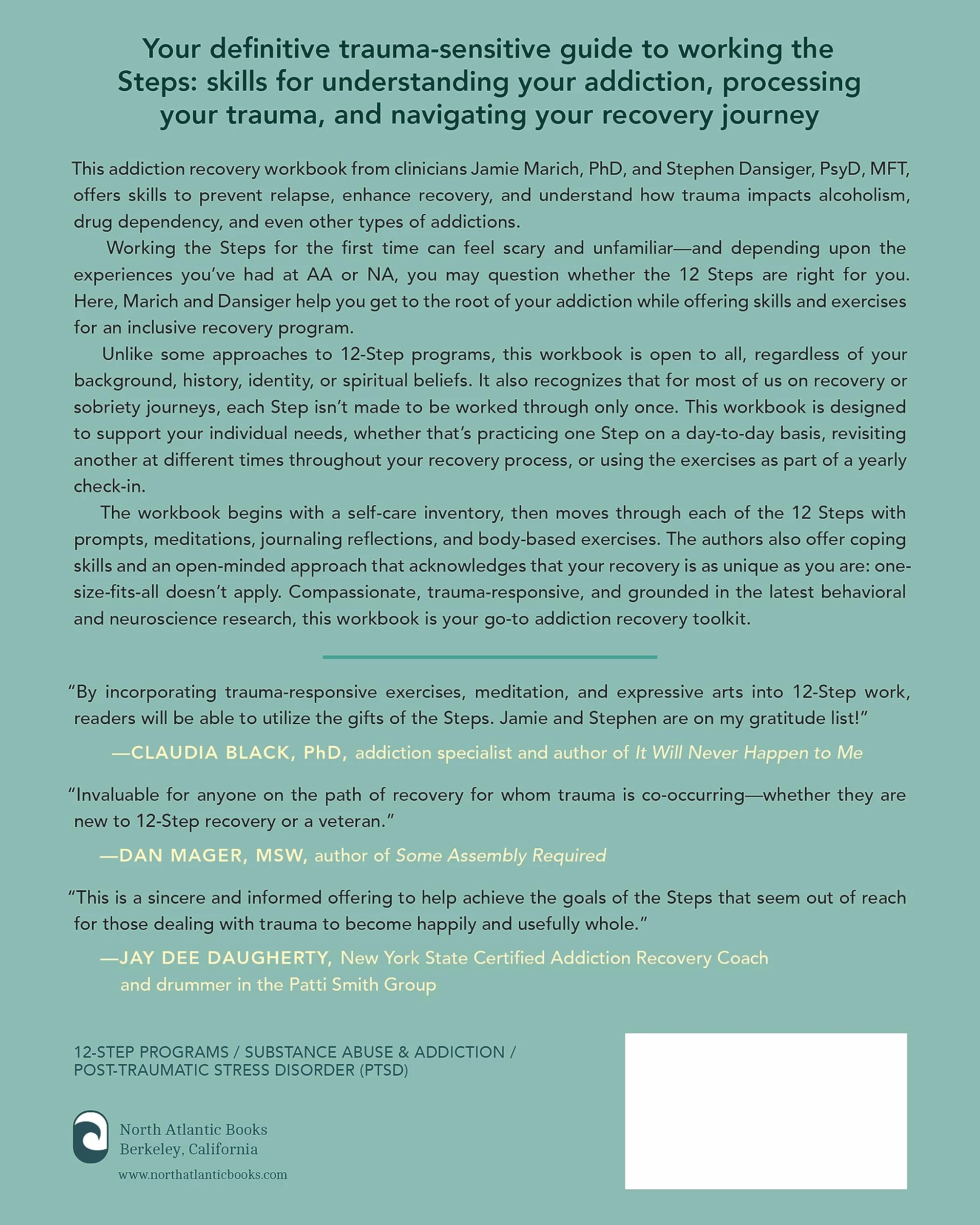 Trauma and the 12 Steps--The Workbook: Exercises and Meditations for Addiction, Trauma Recovery, and Working the 12 Steps--Revised and expanded edition